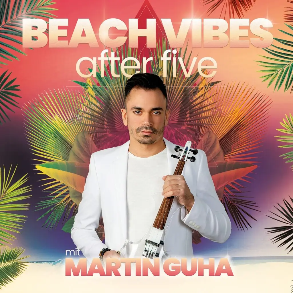 Beach Vibes aftere five Veranstaltung mit Martin Guha