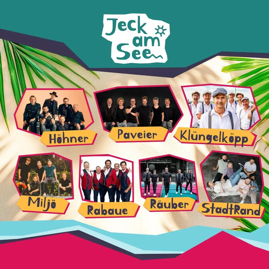 Jeck am See 2026 Line-Up: Höhner, Paveier, Klüngeköpp, Miljö, Rabaue, Räuber, StadtRand